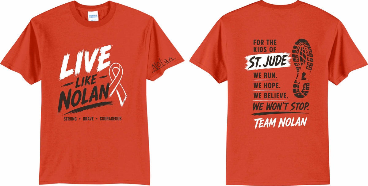 Live Like Nolan Tshirt