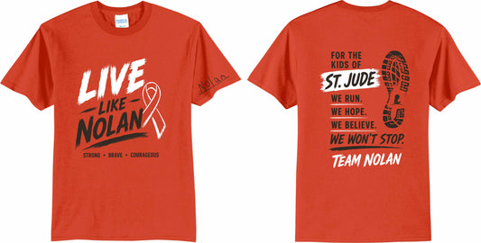 Live Like Nolan Tshirt